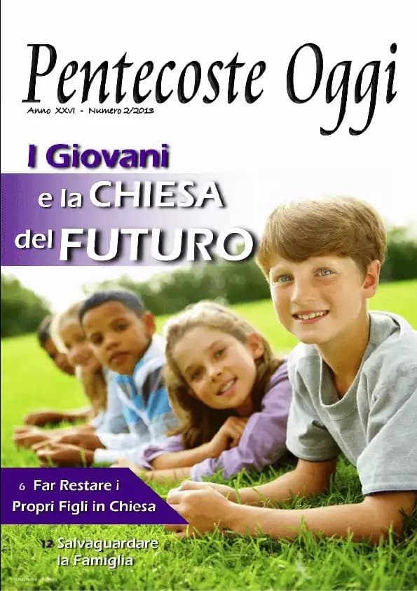 Pentecoste Oggi - 02 - 2013